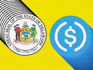Delaware avança com nova regulamentação e licenciamento para stablecoins