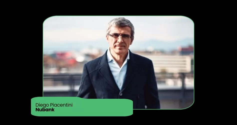 Nubank nomeia Diego Piacentini para fortalecer expansão internacional e inovação